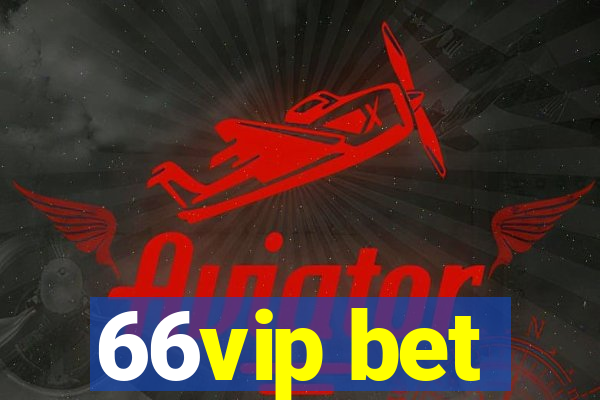 66vip bet